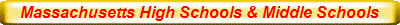 Massachusetts High Schools & Middle Schools